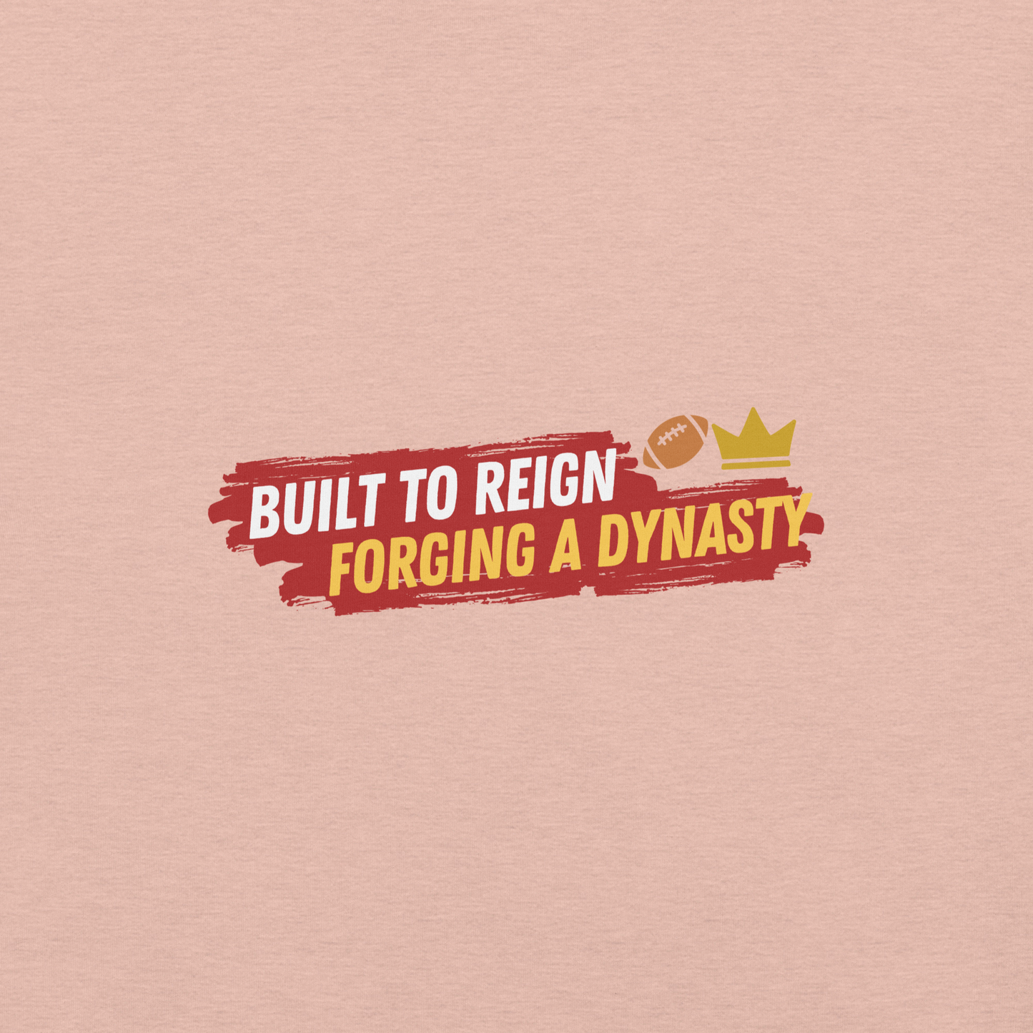 Built to Reign Tee | Light Edition | T-Shirt